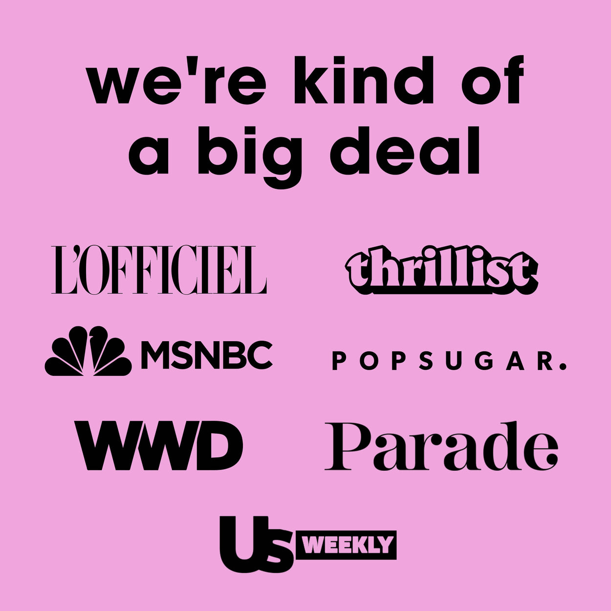  graphic depicting all of PR coverage with MSNBS, WWD, Parade, Popsugar, Thrillist and US Weekly logos